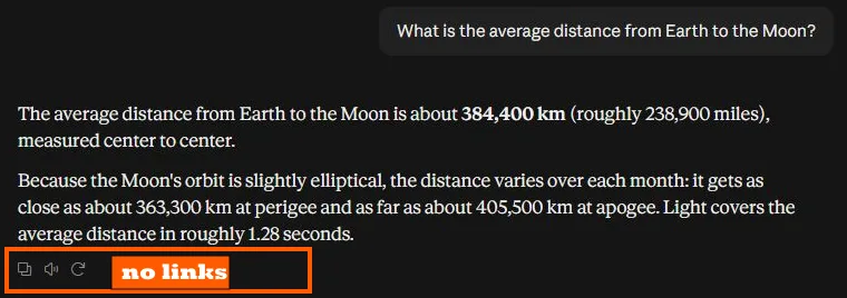 Claude's answer giving the Moon's average distance as about 384,400 km, with the row under it boxed in orange and labelled no links: copy, read-aloud and retry buttons, and no source chip.