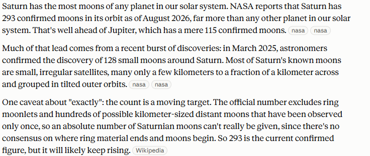 Claude's answer, try 1: Saturn has 293 confirmed moons, as of August 2026.