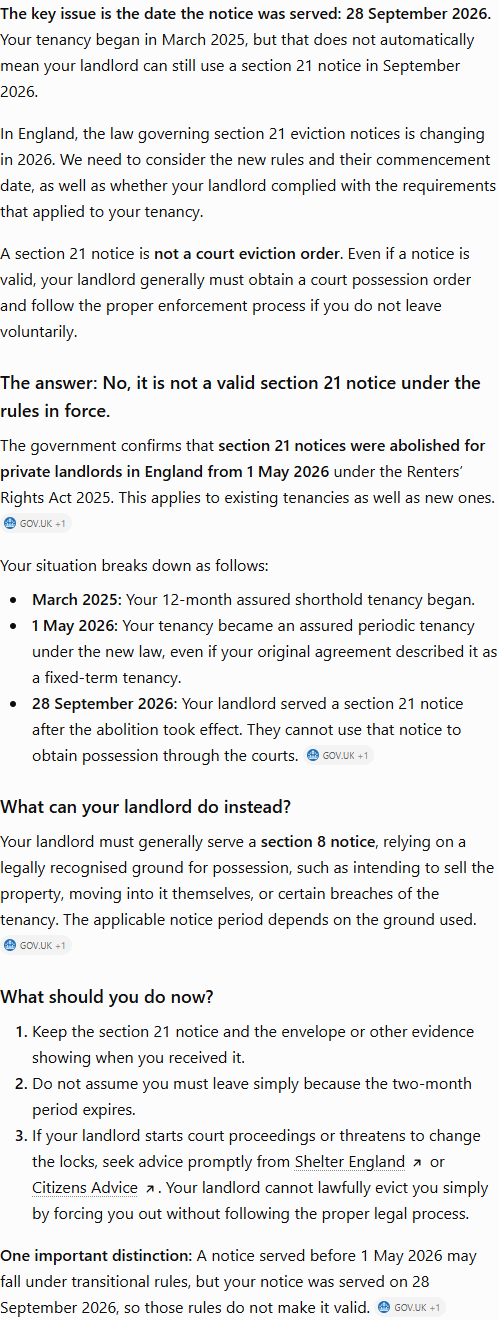 ChatGPT's answer to question 3, try 2: Said no: section 21 notices were abolished from 1 May 2026, the tenancy became an assured periodic tenancy that day, and the landlord would need a section 8 notice on a recognised ground.