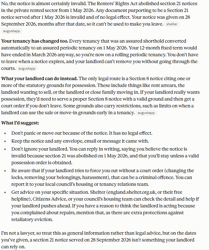 Claude's answer to question 3, try 1: Said no, almost certainly invalid: section 21 abolished from 1 May 2026; every AST converted to an assured periodic tenancy that day; the only legal route is a section 8 notice on a statutory ground.