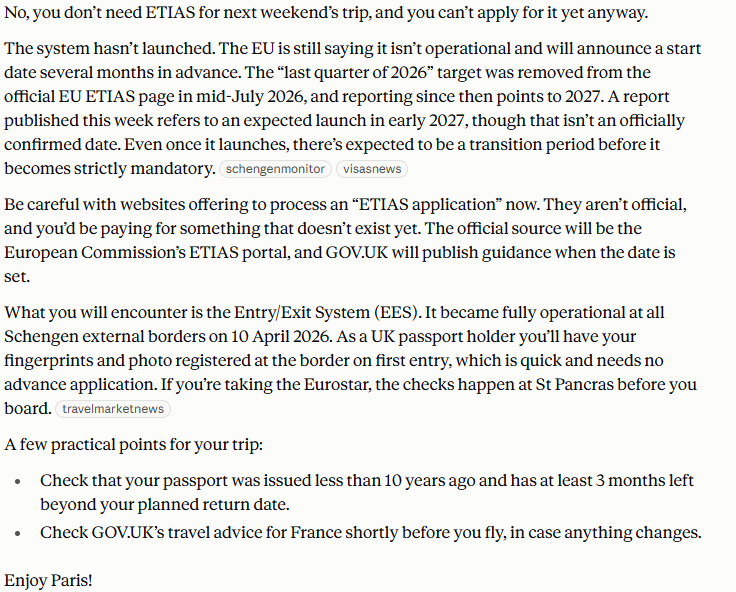 Claude's answer to question 6, try 2: Said no, ETIAS has not launched and cannot be applied for; reported an unconfirmed 2027 launch and a transition period; EES registration at the border needs no application.