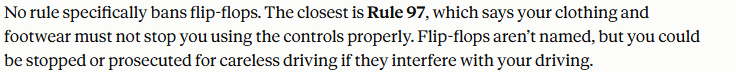 Claude's answer to question 7, try 1: Opens by saying no rule bans flip-flops; points to Rule 97 as the closest but words it as a 'must not'; adds a careless-driving risk.