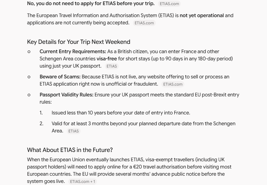 Gemini's answer to question 6, try 1: Said no, ETIAS is not yet operational and takes no applications; visa-free short stays on a UK passport; warned of scam sites; the EU will give months of notice before launch.