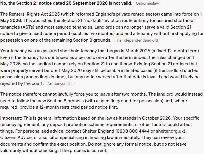 Grok's answer to question 3, try 1: Said no: the Renters' Rights Act abolished section 21 from 1 May 2026; earlier notices may be usable in limited cases; the landlord must follow the section 8 process with a ground for possession.